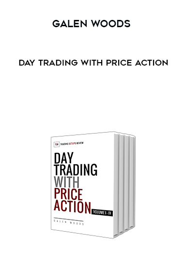 Galen Woods - Day Trading with Price Action 2nd Edition digital download