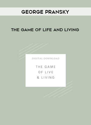 George Pransky - The Game of Life and Living digital download