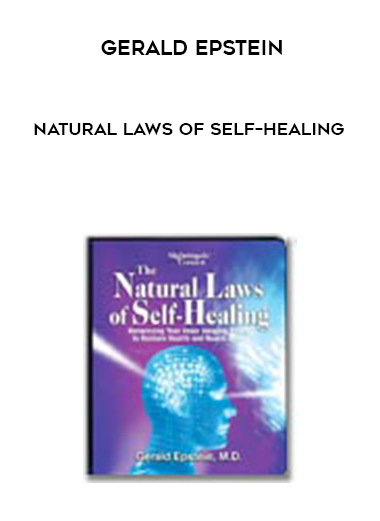 Gerald Epstein – Natural Laws of Self–Healing digital download