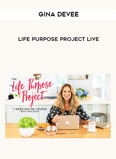 Gina DeVee – Life Purpose Project LIVE digital download