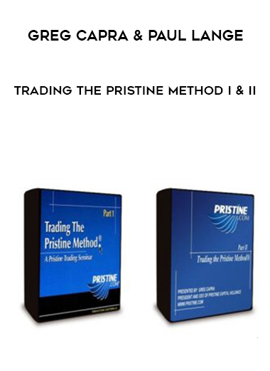 Greg Capra & Paul Lange – Trading The Pristine Method I & II digital download