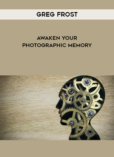Greg Frost - Awaken Your Photographic Memory digital download