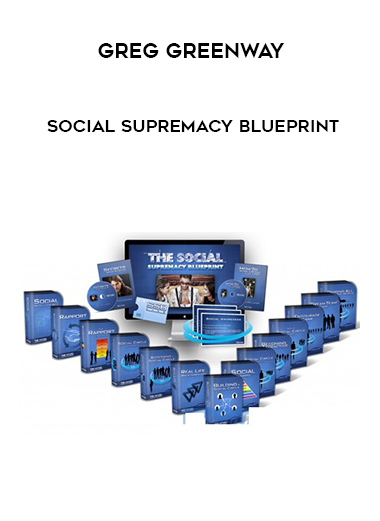 Greg Greenway - Social Supremacy Blueprint digital download