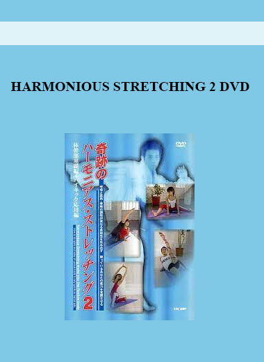 HARMONIOUS STRETCHING 2 DVD digital download