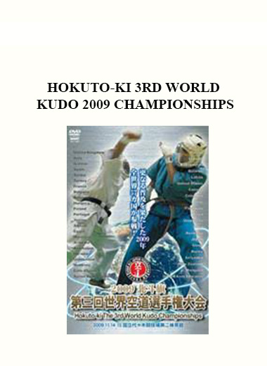HOKUTO-KI 3RD WORLD KUDO 2009 CHAMPIONSHIPS digital download