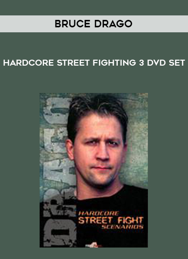 Hardcore Street Fighting 3 DVD Set by Bruce Drago digital download