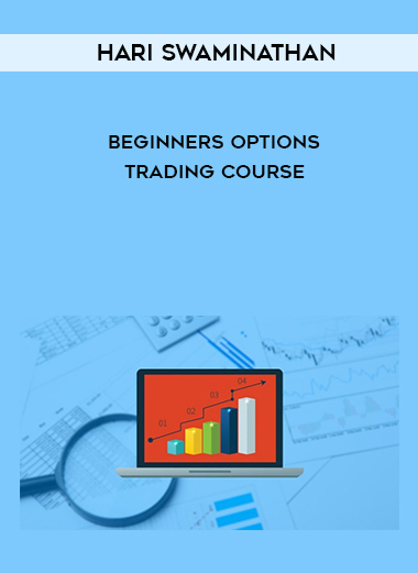 Hari Swaminathan – Beginners Options Trading Course digital download