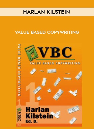 Harlan Kilstein – Value Based Copywriting digital download