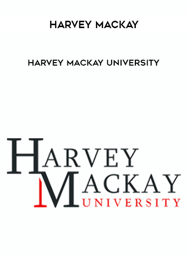 Harvey Mackay – Harvey Mackay University digital download