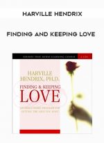 Harville Hendrix - FINDING AND KEEPING LOVE digital download