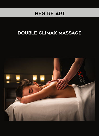 Heg re Art - Double Climax Massage digital download