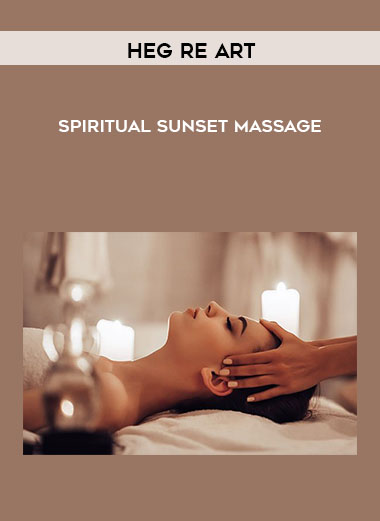 Heg re Art - Spiritual Sunset Massage digital download