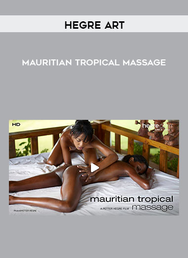 Hegre Art - Mauritian Tropical Massage digital download