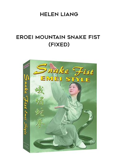 Helen Liang - Eroei Mountain Snake Fist (Fixed) digital download