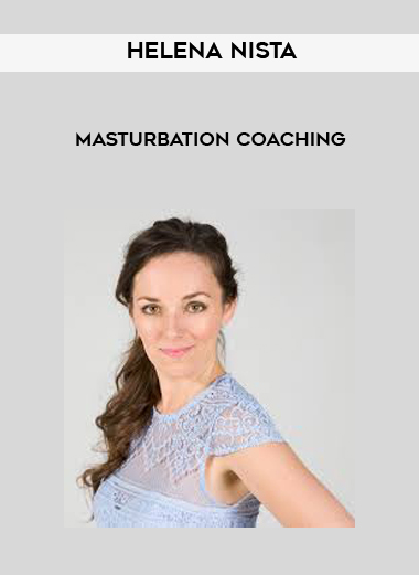 Helena Nista - Masturbation Coaching digital download