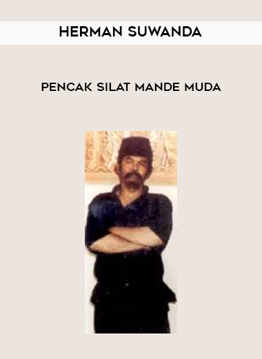 Herman Suwanda - Pencak Silat Mande Muda digital download