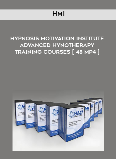 Hmi – Hypnosis Motivation Institute – Advanced Hynotherapy Training Courses [ 48 MP4 ] digital download