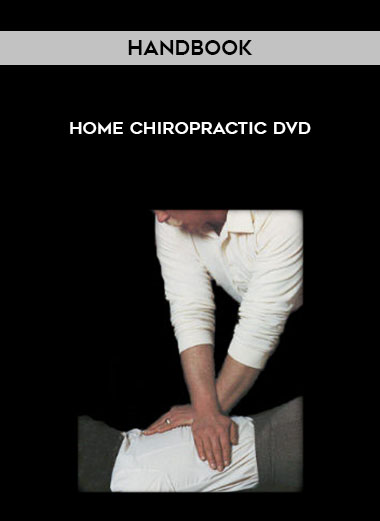 Home Chiropractic DVD + Handbook digital download