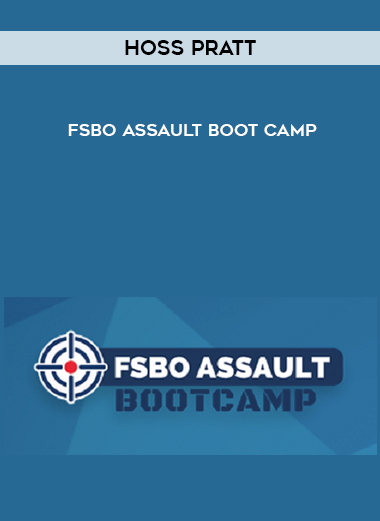 Hoss Pratt – FSBO Assault Boot Camp digital download