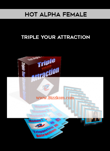 Hot Alpha Female – Triple Your Attraction digital download