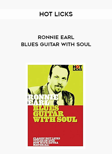 Hot Licks - Ronnie Earl - Blues Guitar with Soul digital download