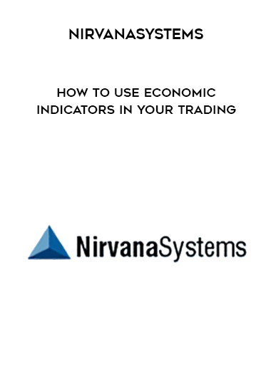 How to Use Economic Indicators in your Trading digital download