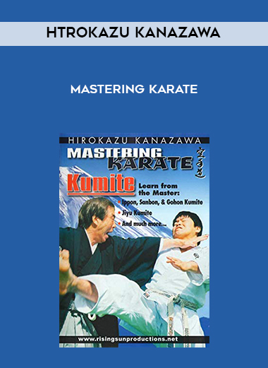 Htrokazu Kanazawa - Mastering Karate digital download