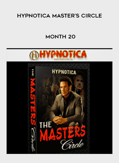 Hypnotica Master’s Circle - Month 20 digital download