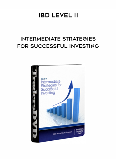 IBD Level II – Intermediate Strategies for Successful Investing digital download