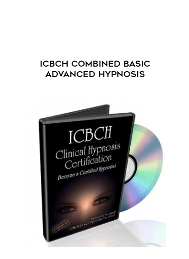 ICBCH Combined Basic + Advanced Hypnosis digital download