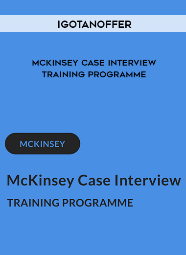 IGotanOffer - McKinsey Case Interview Training Programme digital download