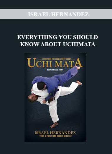 ISRAEL HERNANDEZ - EVERYTHING YOU SHOULD KNOW ABOUT UCHIMATA digital download