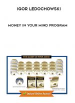 Igor Ledochowski – Money In Your Mind Program digital download