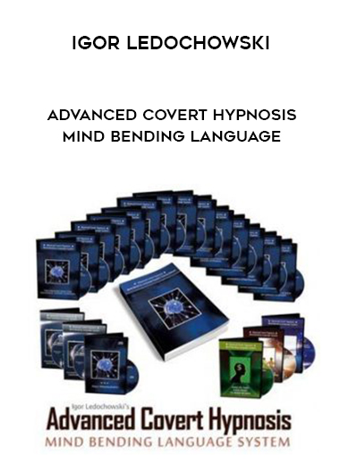 Igor Ledochowski – advanced covert hypnosis mind bending language digital download