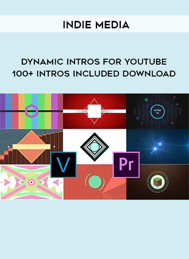 Indie Media - Dynamic Intros For Youtube – 100+ Intros Included Download digital download