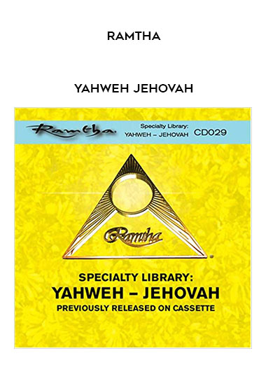 Ramtha - Yahweh Jehovah digital download