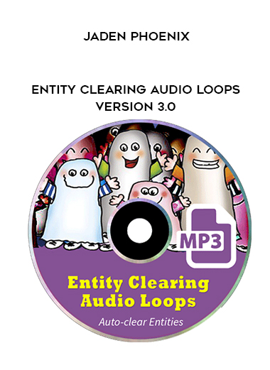Jaden Phoenix - Entity Clearing Audio Loops – version 3.0 digital download