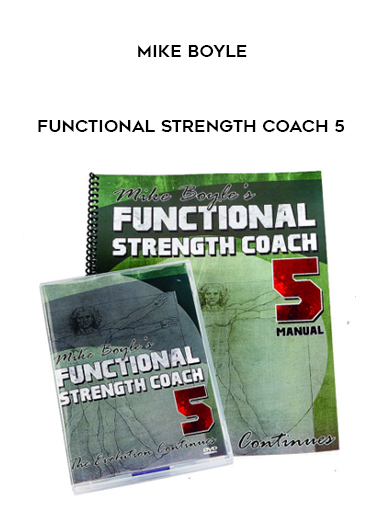 Mike Boyle - Functional Strength Coach 5 digital download