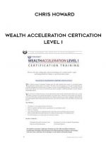 Chris Howard - Wealth Acceleration Certication Level I digital download