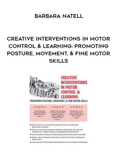 Creative Interventions in Motor Control & Learning: Promoting Posture