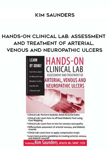 Hands-On Clinical Lab: Assessment and Treatment of Arterial