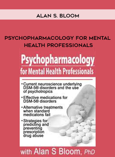 Psychopharmacology for Mental Health Professionals - Alan S. Bloom digital download