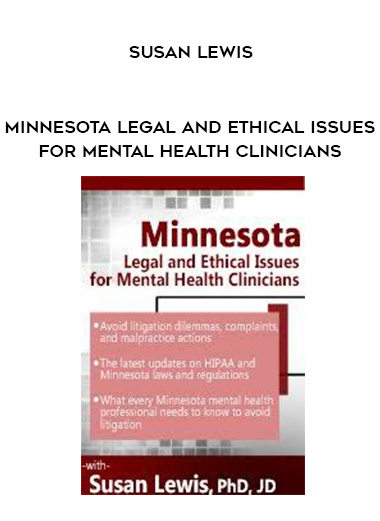 Minnesota Legal and Ethical Issues for Mental Health Clinicians - Susan Lewis digital download