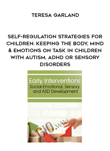 Self-Regulation Strategies for Children: Keeping the Body