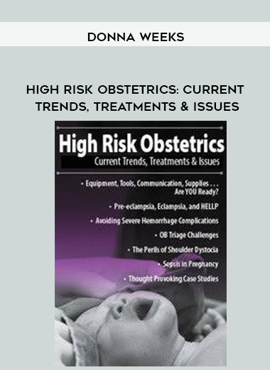 High Risk Obstetrics: Current Trends