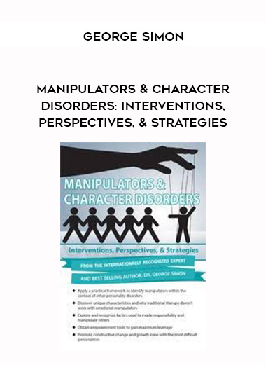 Manipulators & Character Disorders: Interventions
