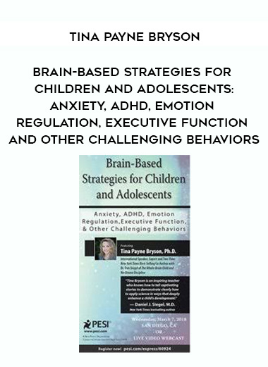 Brain-Based Strategies for Children and Adolescents: Anxiety