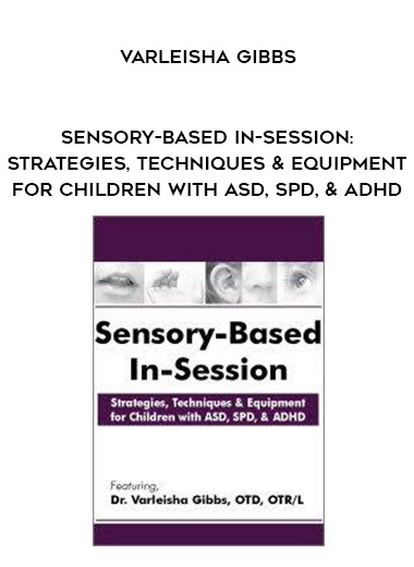 Sensory-Based In-Session: Strategies