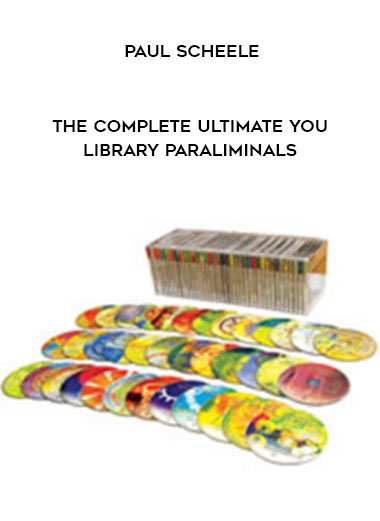 PAUL SCHEELE - THE COMPLETE ULTIMATE YOU LIBRARY PARALIMINALS digital download