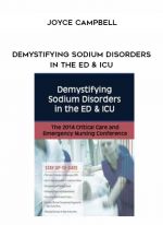 Demystifying Sodium Disorders in the ED & ICU - Joyce Campbell digital download